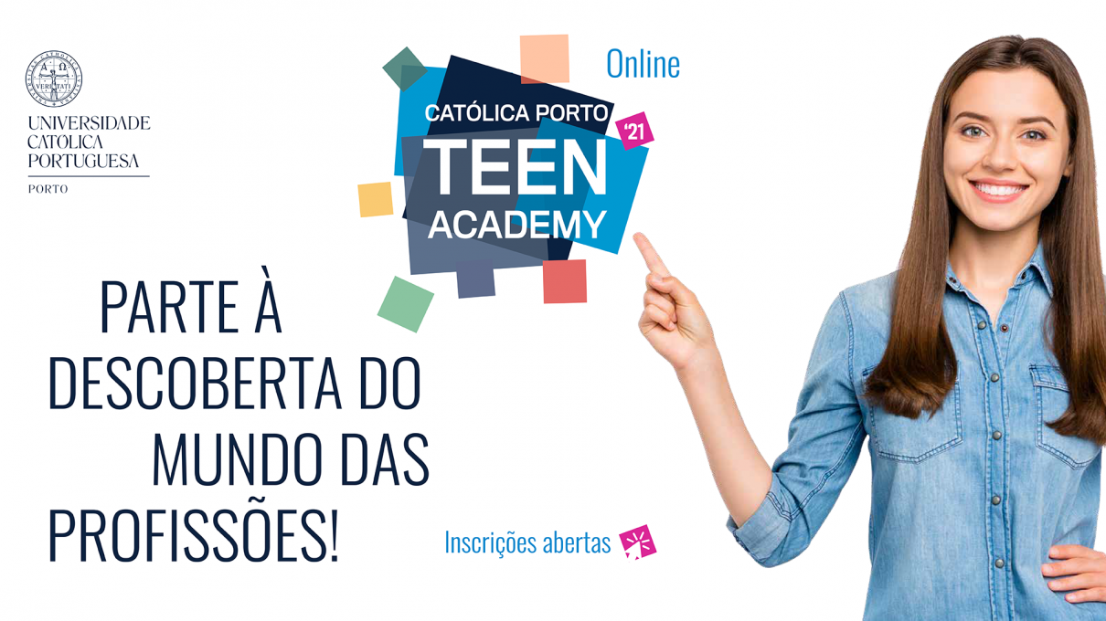 Católica Porto Teen Academy: Cursos de Verão com inscrições abertas - highlight