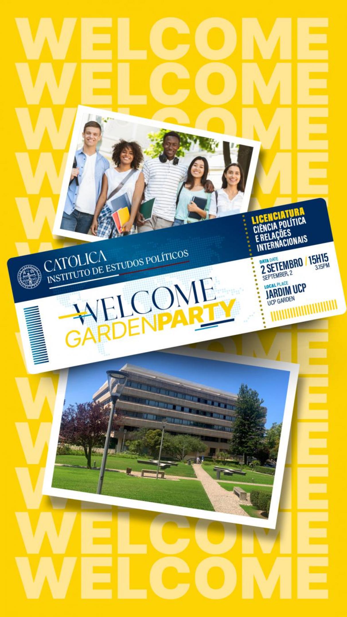 CartazWelcomeGardenParty_insituto de Estudos Políticos_Universidade Católica