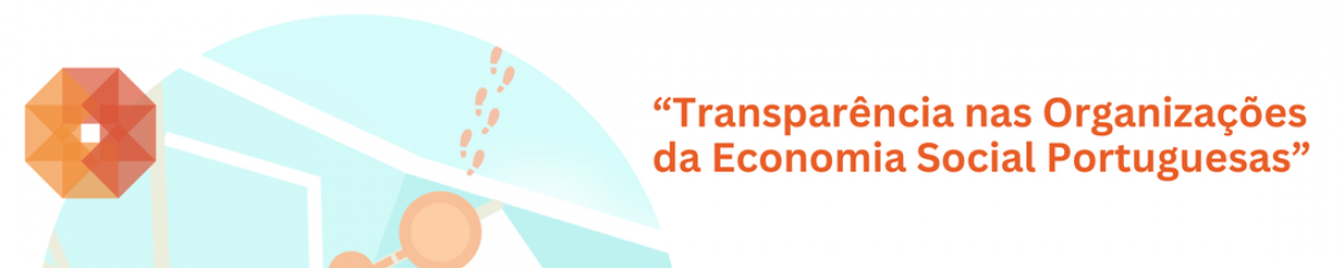 Imagem de cabeçaho da Transparência nas Organizações da Economia Social Portuguesas