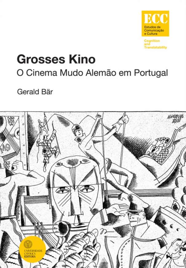"Grosses Kino: o cinema mudo alemão em Portugal"